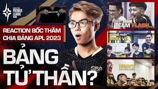 LAI BÂNG TIÊN TRI SAIGON PHANTOM RƠI VÀO BẢNG TỬ THẦN  REACTION BỐC THĂM CHIA BẢNG APL 2023