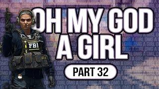 What Girls Have To Deal With in Counter-Strike  OMG a Girl Series 32