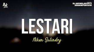 Lestari - Niken Salindry LIRIK  Campursari