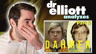 Forensic Psychiatrist REACTS To DAHMER  Doctor Analyzes Monster Jeffrey Dahmer Story  Dr Elliott