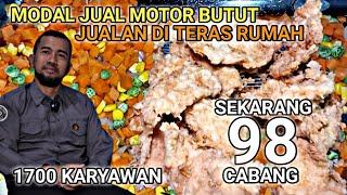 DI REMEHIN TETANGGA JUALAN DI TERAS RUMAH SEKARANG PUNYA 98CABANG 1700 KARYAWAN