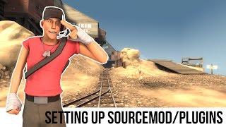 TF2 Server Tutorial Setting Up SourcemodPlugins