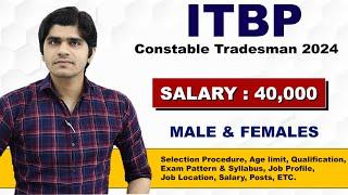 ITBP Constable Tradesman Recruitment 2024  10th Pass  Full Details