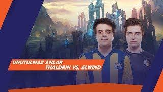 Hangisi Daha İyi?  Unutulmaz Anlar Thaldrin vs Elwind