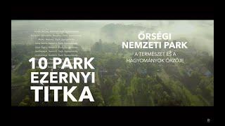 Őrségi Nemzeti Park - Hagyomány és természet őrzője