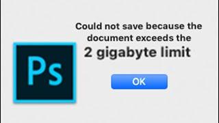 How to save a photoshop psd file larger than 2GB?