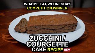 Macka Bs Wha Me Eat Wednesdays Zucchini Courgette Cake Competition Winner Recipe