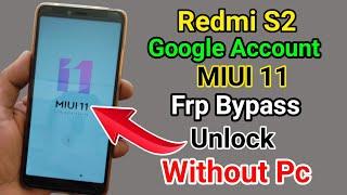 Redmi S2 Frp Bypass miui 11  Redmi S2 Frp Bypass  Redmi S2 Google Account Bypass  Redmi S2