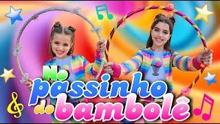 No Passinho do Bambolê  Clipe Oficial - Clubinho da Marina e Elisa