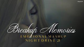 Emotion Chillout Mashup  Night Drive 21  Break-Up Memories  Nonstop Jukebox  BICKY OFFICIAL