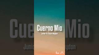 Cuerno Mio - Junior H Ft. Oscar Maydon LETRAENGLISH LYRICS