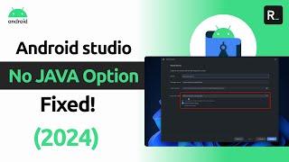 FIXED No JAVA option in Android Studio Flamingo 2024