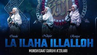 La ilaha illalloh Munshidaat guruhi  لا إلاه إلا الله  Nasheed