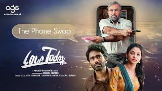 Love Today Movie Scene - The Phone Swap  Pradeep Ranganathan  Ivana  Sathyaraj AGS Entertainment
