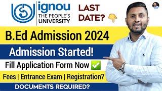 IGNOU B.Ed 2024 Admission Started  Ignou B.Ed 2024 Application Form  Ignou Admission 2024