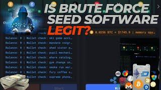 Is The BruteForce Seed  Legit?  Software To Find Lost Crypto Wallets & Find Lost Crypto Wallets App