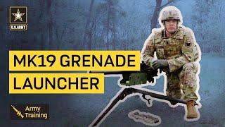 Know Your Tasks MK19 Grenade Launcher