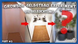 DIE BELEUCHTUNG  GROWBOX Selbstbau Experiment  TEIL 3  DIY #Crescience #Bloomtech #Wingman600L