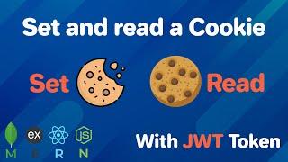 How to Set a Cookie and Read a Cookie from browser or postman MERN Project MERN Stack Javascript