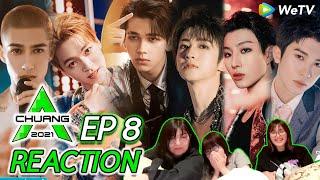 创造营 CHUANG 2021 REACTION EP.8  รีแอคชั่น