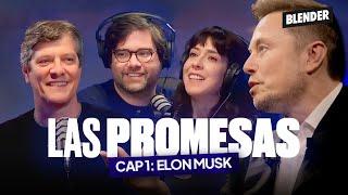 ELON MUSK con MARIO PERGOLINI  LAS PROMESAS  BLENDER