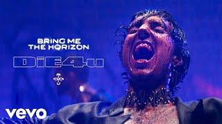 Bring Me The Horizon - DiE4u Official Video