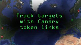 Track a Target Using Canary Token Tracking Links Tutorial