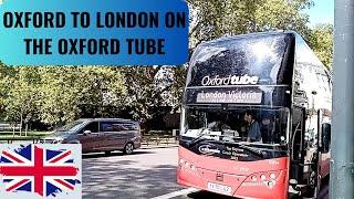 OXFORD TO LONDON BY BUS - OXFORD TUBE