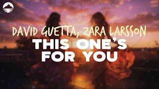 David Guetta - This Ones For You feat. Zara Larsson  Lyrics