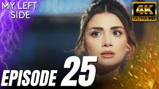 Short Episode 25 4K - My Left Side  Sol Yanım