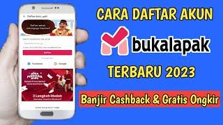 Cara daftar akun bukalapak 2023 cara buat akun bukalapak di hp terbaru 