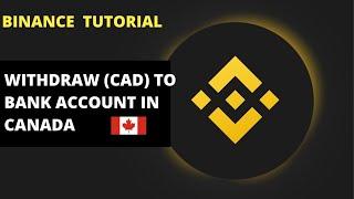 HOW TO SELL CRYPTO AND WITHDRAW MONEY CAD FROM BINANCE DIRECTLY INTO YOUR BANK ACCOUNT IN CANADA