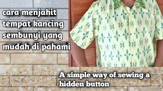 tutorial membuat lapisan kancing sembunyi pada kemeja