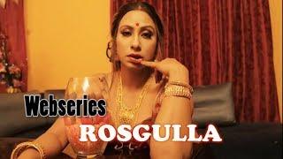 Hot webseries Rosgulla on Fliz Movies Mobile App