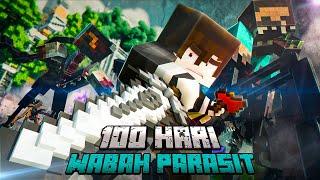 100 Hari Minecraft Wabah Parasit