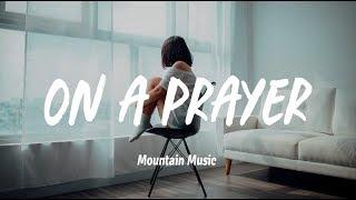 Boy In Space - On A Prayer Lyrics feat. SHY Martin