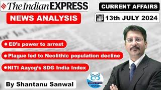 Indian Express Newspaper Analysis 13 JULY 2024  EDs power to arrest NITI Aayogs SDG India Index