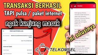 tips paket internet atau pulsa Telkomsel tidak masuk padahal transaksi pembayaran berhasil