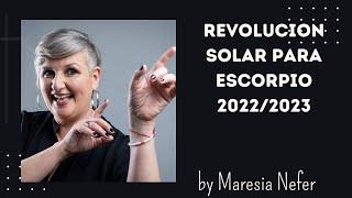 Revolucion Solar para ESCORPIO 20222023 by Maresia Nefer