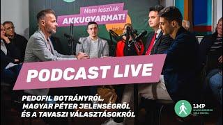 Pedofil botrányról Magyar Péterről és a választásokról  Márki-Zay Péter és Ungár Péter  podcast