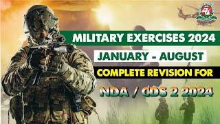 Military Exercises of India–Complete Defence Current AffairsJanuary to August 2024  NDACDS 2 2024