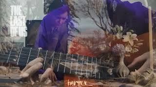 The Last Of Us Guitar Main Theme 