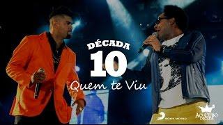 Ao Cubo - Quem te Viu - Feat. Thalles Roberto DVD Década