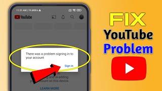 There Was A Problem Signing In To Your Account  Youtube Sign In Problem Kaise Thik Kare