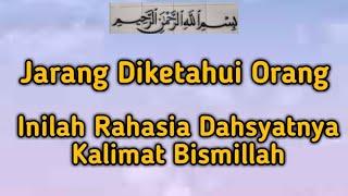 Rahasia dibalik Bismillah Yang Jarang Orang Ketahui