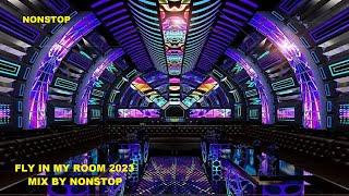 Nonstop 2023  Best of Electro House Music & Nonstop EDM Party Club Music Mix│FLY IN MY ROOM