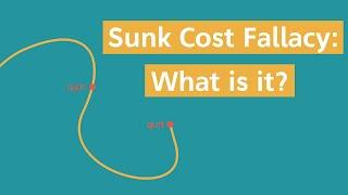 The Sunk Cost Fallacy What is it and why does it happen?