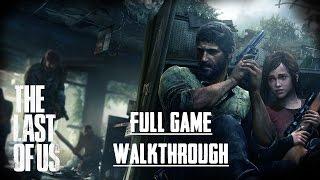 The Last of Us PS4 - Full Game - No Commentary