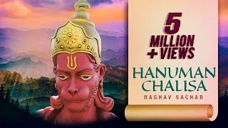 श्री हनुमान चालीसा  Hanuman Chalisa I Raghav Sachar  Feat. Kumar Sharma  Hanuman Chalisa