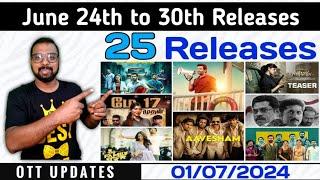 OTT UPDATES  June 24th to 30th Releases  25 Releases  SAP MEDIA MALAYALAM